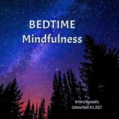 Bedtime Mindfulness: (For Adults & Children) - Maven, Catherine