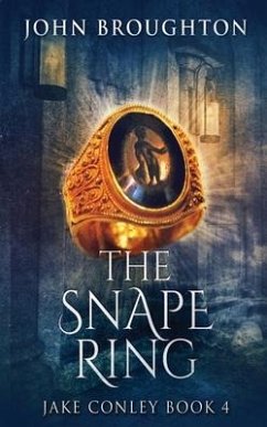 The Snape Ring - Broughton, John