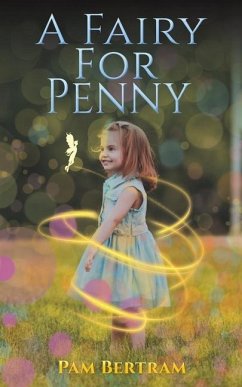 A Fairy for Penny - Bertram, Pam