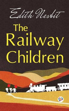 The Railway Children - Nesbit, E.