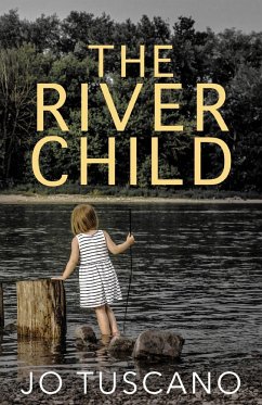 The River Child - Tuscano, Jo