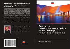 Gestion de l'environnement urbain - Santo Domingo, République dominicaine - Edelman, David J.