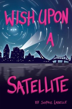 Wish Upon a Satellite - Labelle, Sophie