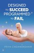 Designed to Succeed, Programmed to Fail - Bild 1