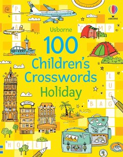 100 Children's Crosswords: Holiday - Clarke, Phillip
