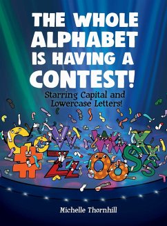 The Whole Alphabet is Having a Contest! - Thornhill, Michelle M