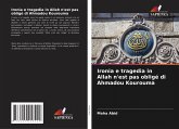 Ironia e tragedia in Allah n'est pas obligé di Ahmadou Kourouma