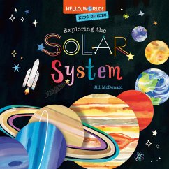 Hello, World! Kids' Guides: Exploring the Solar System - McDonald, Jill