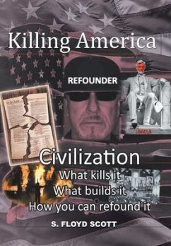 Killing America - Scott, S. Floyd