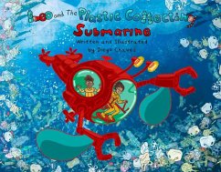 Leo and the Plastic-Collecting Submarine - Chaves, Diego