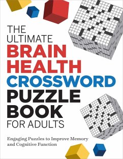 The Ultimate Brain Health Crossword Puzzle Book for Adults - Rockridge Press