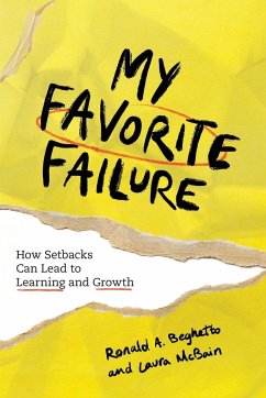 My Favorite Failure - Beghetto, Ronald A.; McBain, Laura