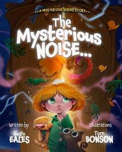 The Mysterious Noise - Eales, Hugo