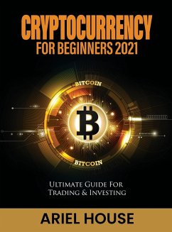 Cryptocurrency for Beginners 2021 - Ariel House