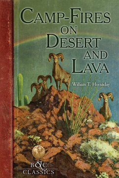 Camp-Fire on Desert and Lava - Hornaday, William T
