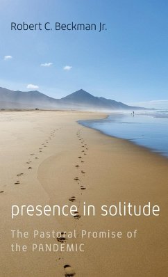 Presence in Solitude - Beckman, Robert C. Jr.