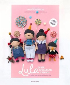 Lula & Her Amigurumi Friends - Abdallah, Nour; Hook),, Dasha & Kate (Granny's Crochet
