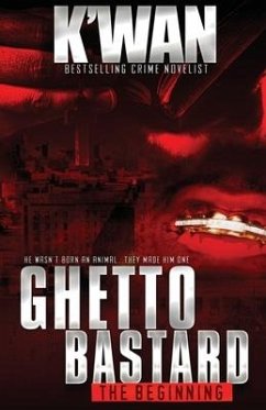 Ghetto Bastard - K'Wan