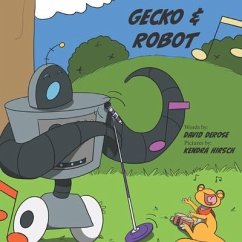 Gecko & Robot - DeRose, David Andrew