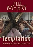 Temptation: Rendezvous with God - Volume Two Volume 2