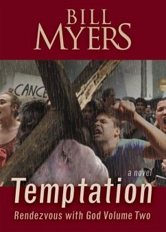 Temptation: Rendezvous with God - Volume Two Volume 2 - Myers, Bill