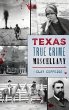 Texas True Crime Miscellany - Bild 1