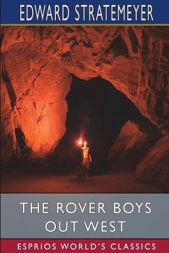 The Rover Boys out West (Esprios Classics) - Stratemeyer, Edward