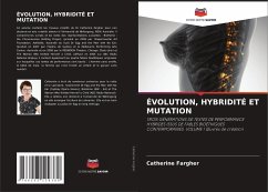 ÉVOLUTION, HYBRIDITÉ ET MUTATION - Fargher, Catherine
