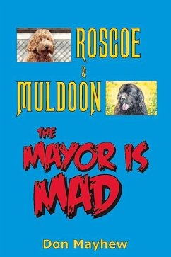 Roscoe & Muldoon: The Mayor Is Mad - Mayhew, Don