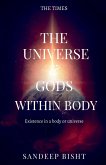 The universe & Gods Within Body