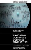 Navigating Corporate Cultures from Within: Making Sense of Corporate Values Seen from an Employee Perspective