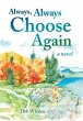 Always, Always Choose Again - Bild 1