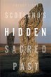 Scotland's Hidden Sacred Past - Bild 1