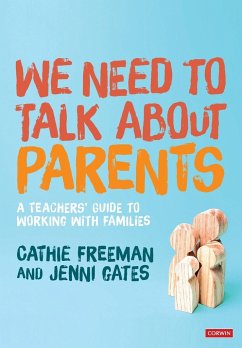 We Need to Talk about Parents - Freeman, Cathie;Gates, Jenni