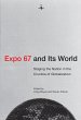 Expo 67 and Its World: Staging the... - Bild 1