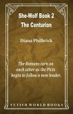 The Centurion (She-Wolf Book 2) The Centurion (She-Wolf Book 2)