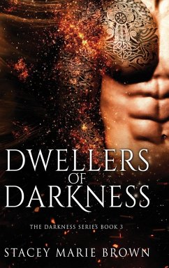 Dwellers of Darkness - Brown, Stacey Marie