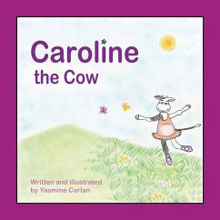 Caroline the Cow - Carlan, Yasmine