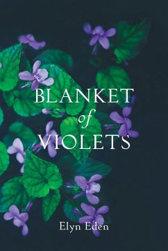 Blanket of Violets - Eden, Elyn