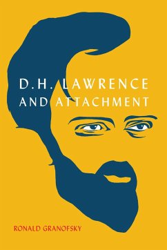 D.H. Lawrence and Attachment - Granofsky, Ronald