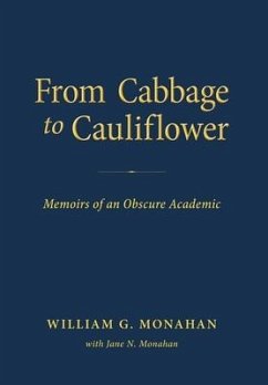 From Cabbage to Cauliflower - Monahan, William G