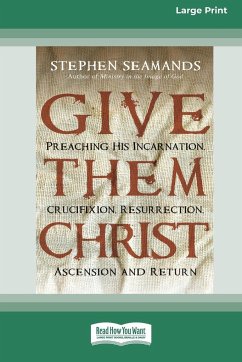 Give Them Christ - Seamands, Stephen