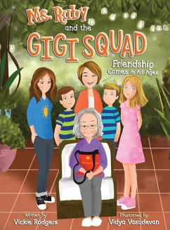 Ms. Ruby and the Gigi Squad - Rodgers, Vickie