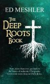 The Deep Roots Book
