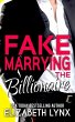 Fake Marrying the Billionaire - Bild 1