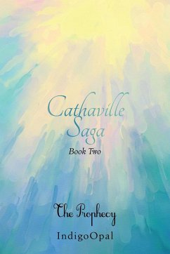 Cathaville Saga Book Two - Indigoopal