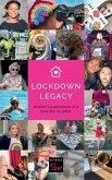 Lockdown Legacy