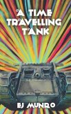 A Time Travelling Tank