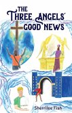 The Three Angels' Good News
