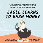 Eagle Learns to Earn Money